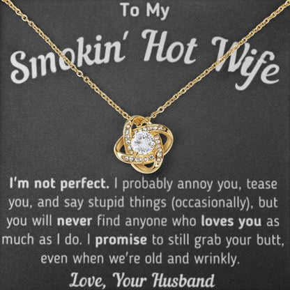 Gift for Wife 18k gold "I'm Not Perfect" I love you forever and always  love knot Necklace 002