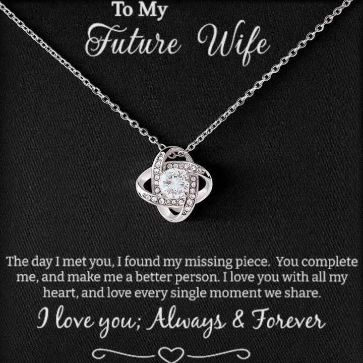To My Future Wife “My Missing Piece” Jewelry Love Knot Necklace Gift