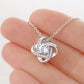 Beautiful Gift for Wife "I Can't Live Without You" Necklace white gold and yellow gold love knot