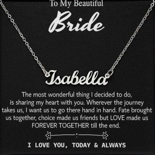 Para mi hermosa novia, collar de regalo para el día de la boda, regalo del novio, boda "hoy y siempre" para la novia, collar de regalo para el día del compromiso 