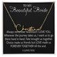 To My Beautiful Bride, Wedding Day Gift Necklace, Gift From Groom, Wedding Gift Necklace For Bride, Engagement Day Gift Necklace