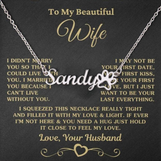 Regalo para esposa "No puedo vivir sin ti", regalo personalizado, collar con huella de pata de perro o gato, amor de mascota 